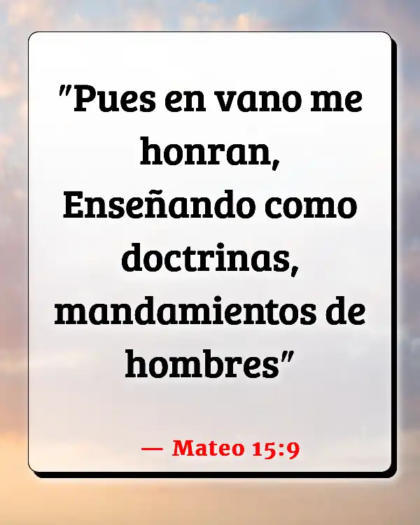 Versículos De La Biblia Paganismo (Mateo 15:9)