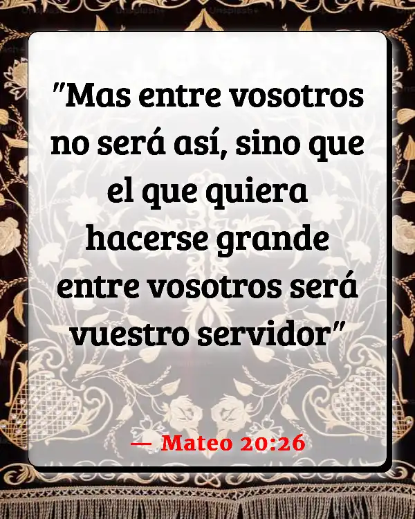 Versículos De La Biblia   	Predicadores  (Mateo 20:26)
