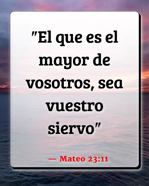 Versículos De La Biblia Superar a (Mateo 23:11)
