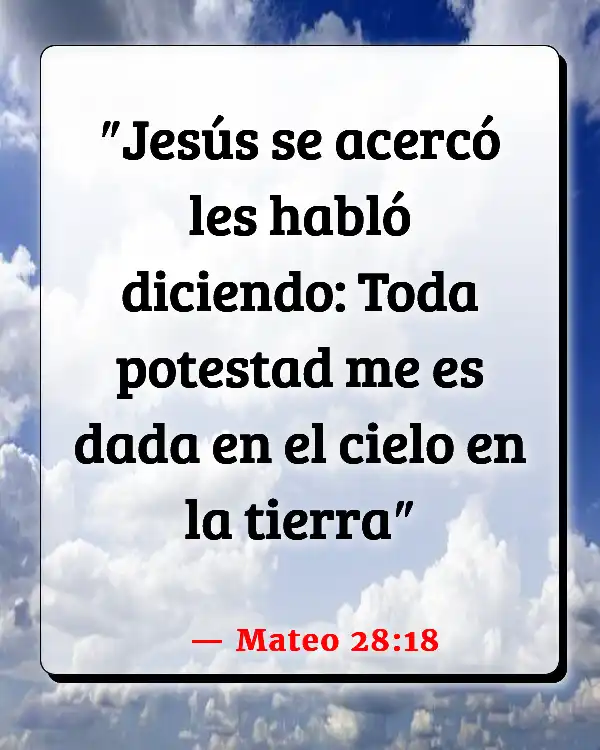 Versículos De La Biblia Nuestras vidas (Mateo 28:18)