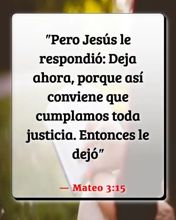 Versículos De La Biblia Ser obediente (Mateo 3:15)