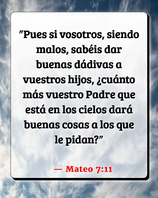 Versículos De La Biblia Dios provee (Mateo 7:11)