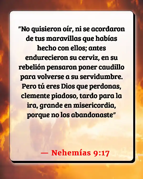 Versículos De La Biblia Abundante (Nehemías 9:17)