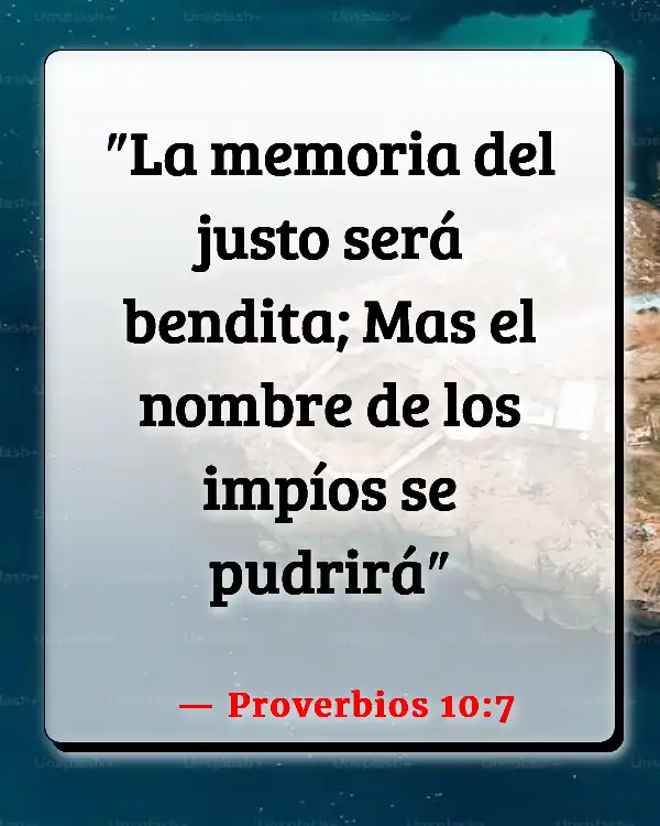 Versículos De La Biblia Cosechando bendiciones (Proverbios 10:7)