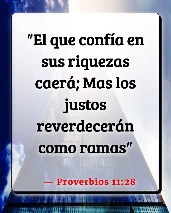Versículos De La Biblia No confíes en nadie (Proverbios 11:28)