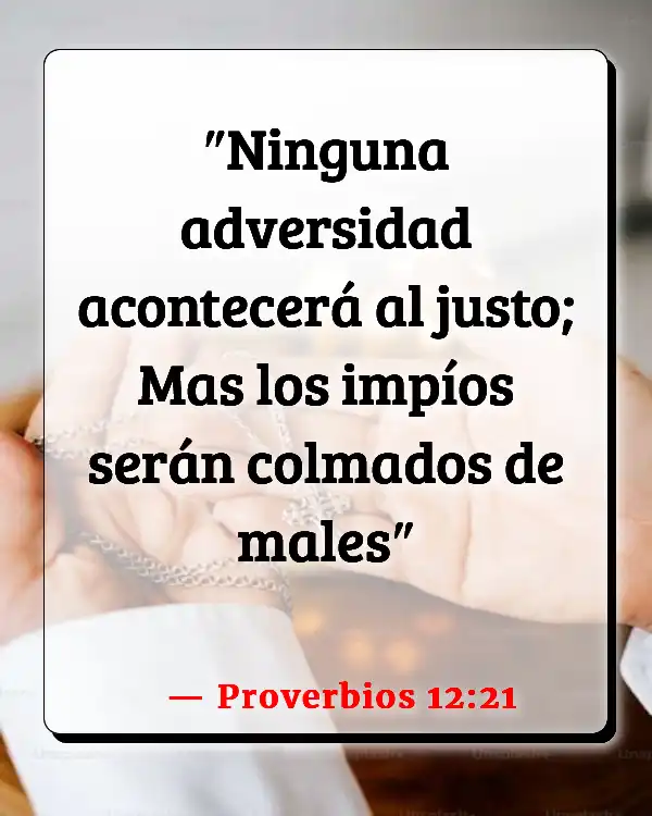 Versículos De La Biblia Proteccion (Proverbios 12:21)