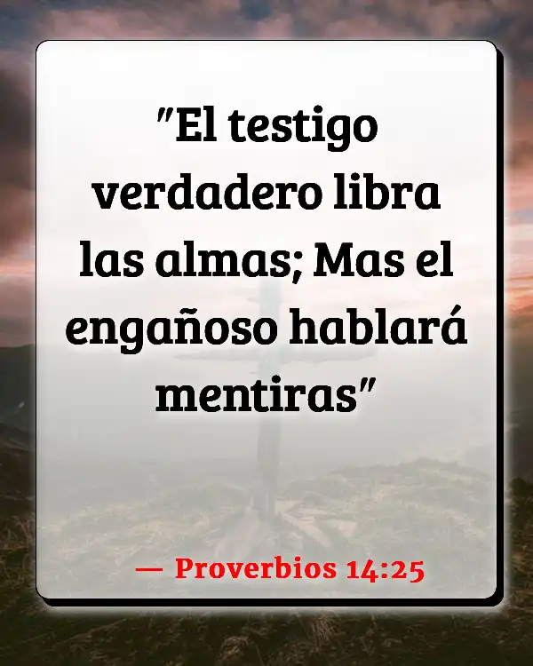 Versículos De La Biblia   	Ser un buen testigo  (Proverbios 14:25)