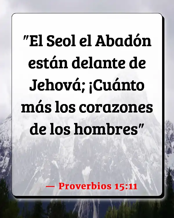 Versículos De La Biblia   	Perdición  (Proverbios 15:11)