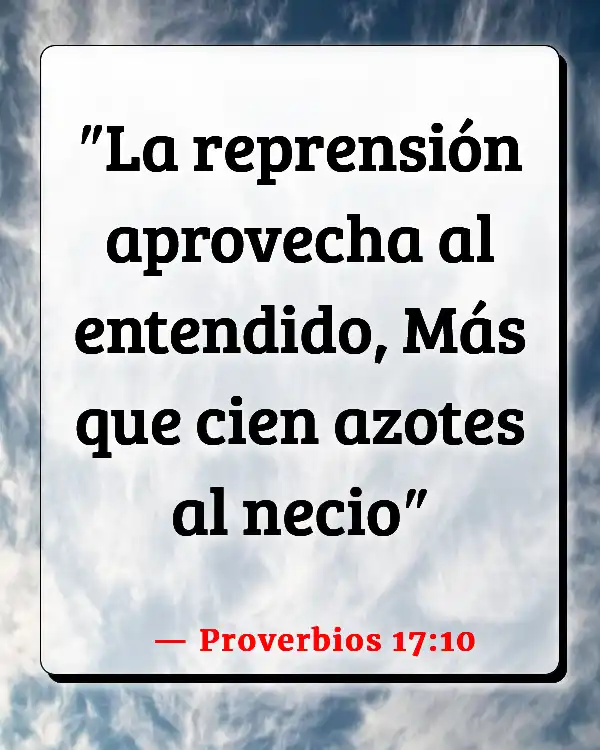 Versículos De La Biblia Reprensión (Proverbios 17:10)