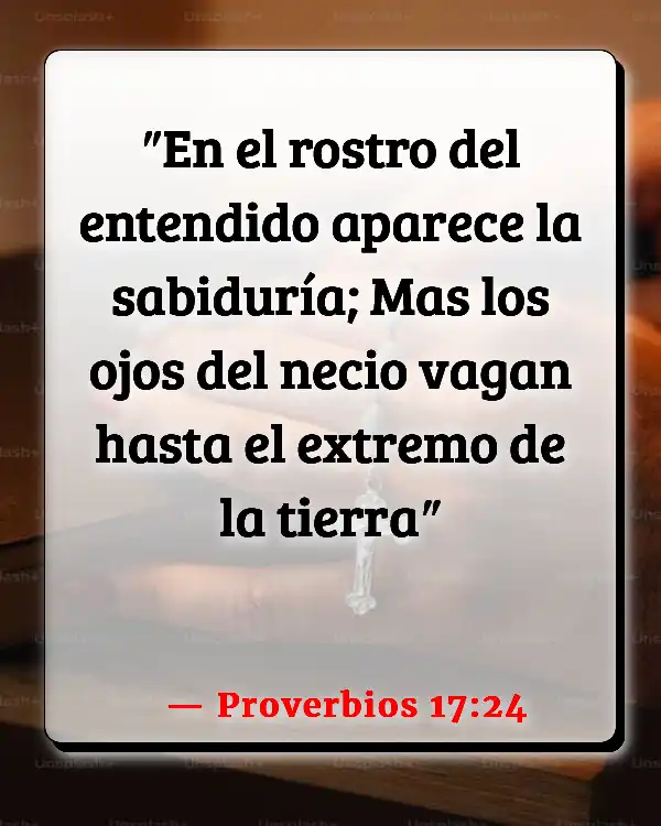 Versículos De La Biblia Ser padre (Proverbios 17:24)
