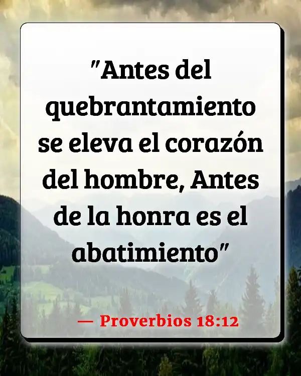 Versículos De La Biblia Humildad (Proverbios 18:12)