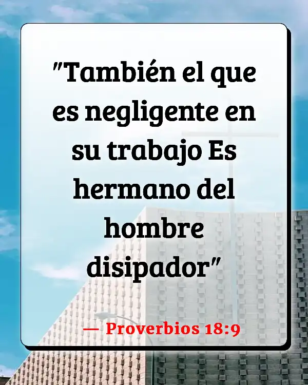 Versículos De La Biblia Pagar a los trabajadores (Proverbios 18:9)