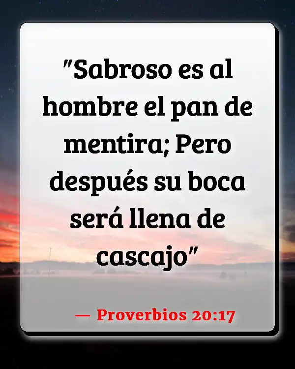 Versículos De La Biblia Comer en exceso (Proverbios 20:17)