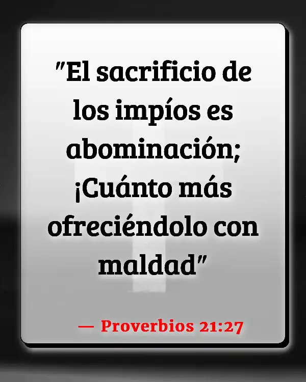 Versículos De La Biblia   	Abominación  (Proverbios 21:27)