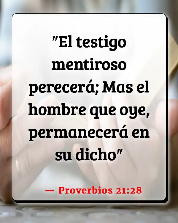 Versículos De La Biblia Dar falso testimonio (Proverbios 21:28)