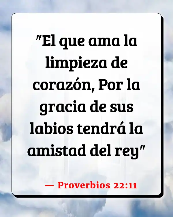 Versículos De La Biblia Amistad (Proverbios 22:11)