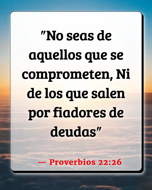 Versículos De La Biblia Pagar lo que debes (Proverbios 22:26)