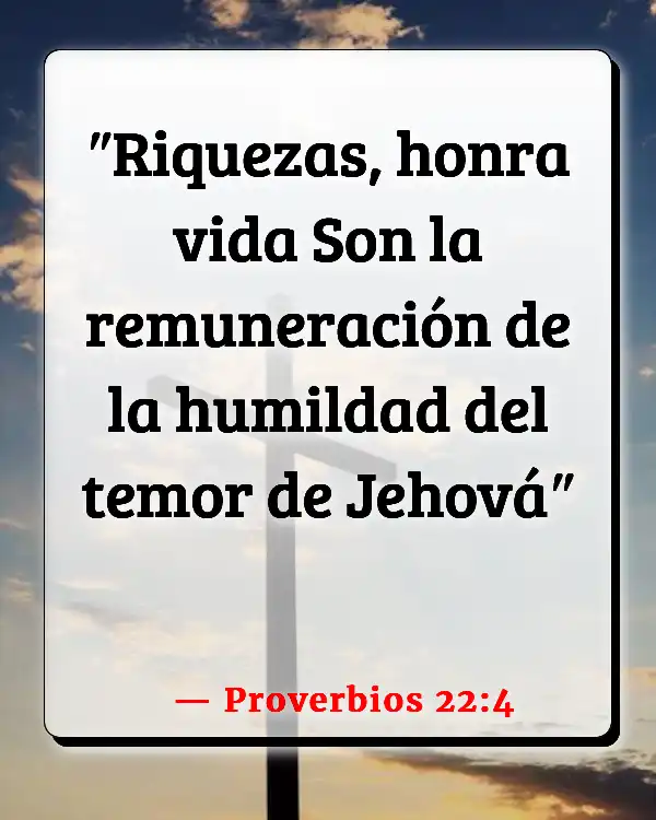 Versículos De La Biblia Humildad (Proverbios 22:4)