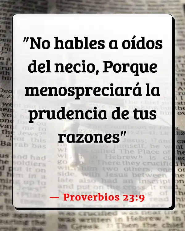 Versículos De La Biblia   	Discutiendo  (Proverbios 23:9)