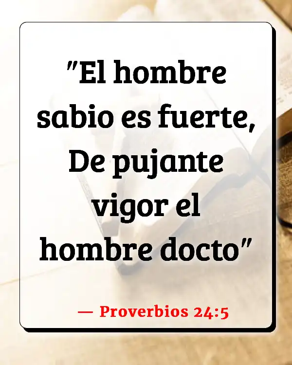 Versículos De La Biblia   	Palabra de conocimiento  (Proverbios 24:5)