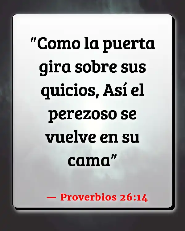 Versículos De La Biblia   	Ranura  (Proverbios 26:14)