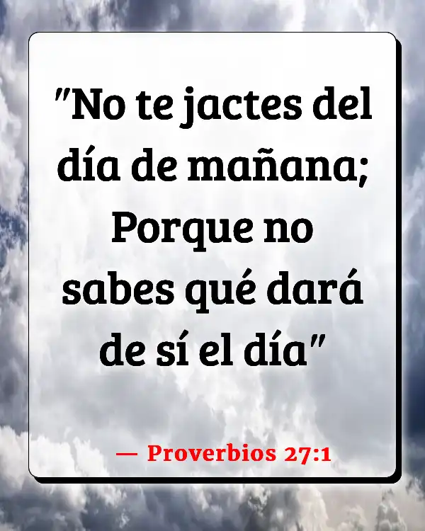 Versículos De La Biblia Pagar lo que debes (Proverbios 27:1)