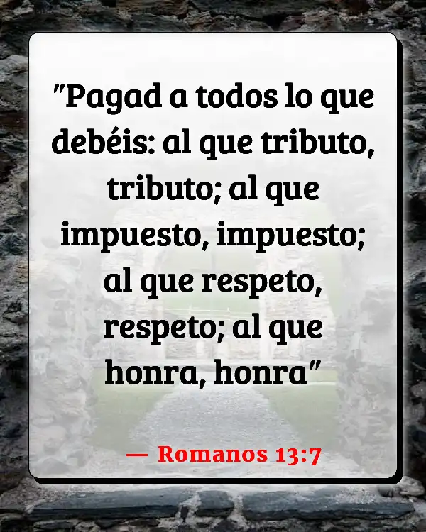 Versículos De La Biblia Pagar lo que debes (Romanos 13:7)