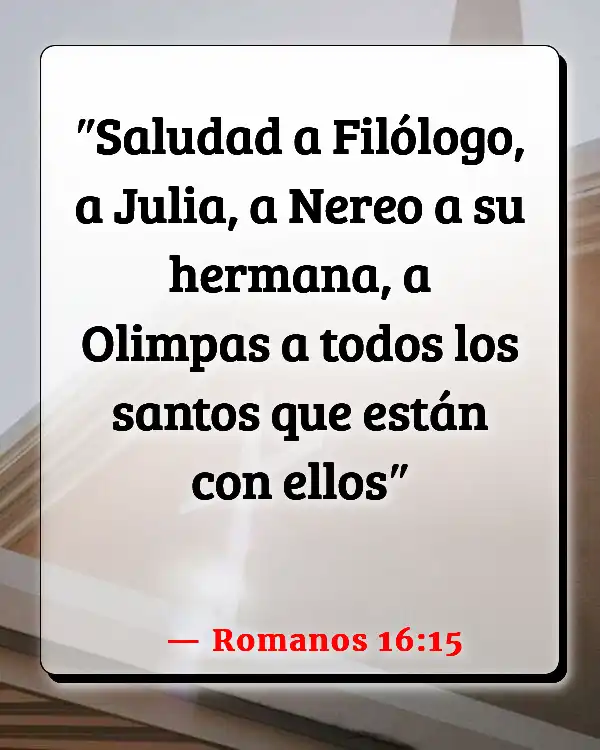 Versículos De La Biblia   	Phoebe  (Romanos 16:15)
