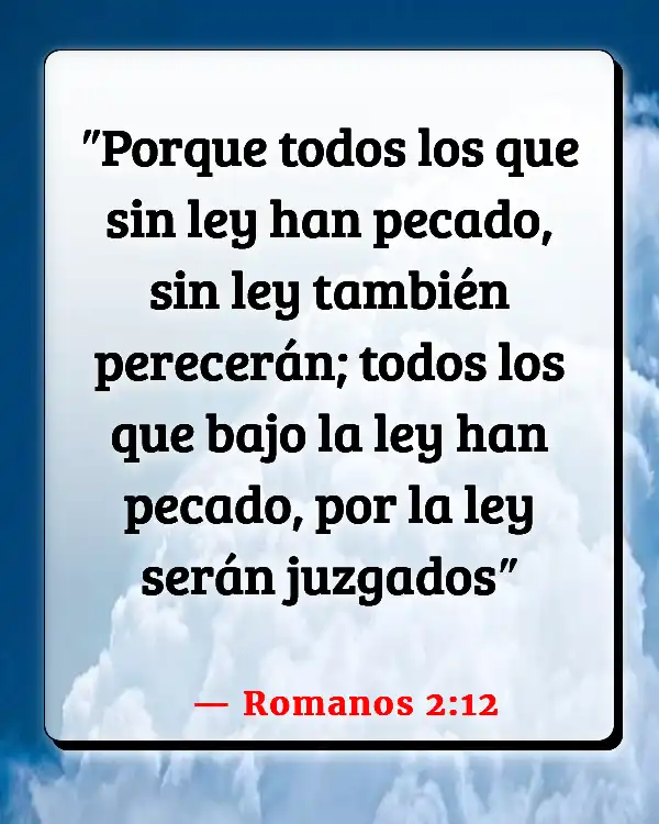 Versículos De La Biblia Emitir juicio (Romanos 2:12)