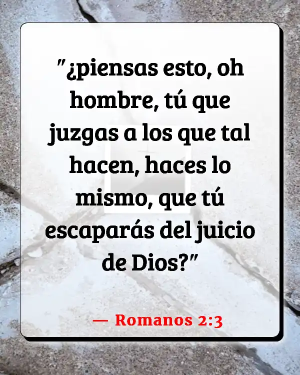 Versículos De La Biblia Juzgar no (Romanos 2:3)