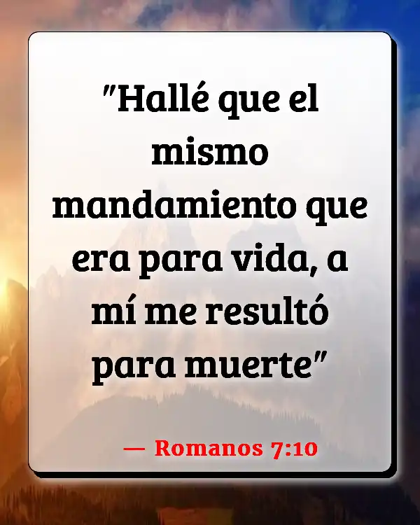 Versículos De La Biblia Era de la rendición de cuentas (Romanos 7:10)