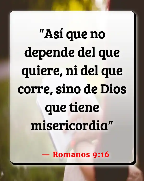 Versículos De La Biblia Predestinado (Romanos 9:16)