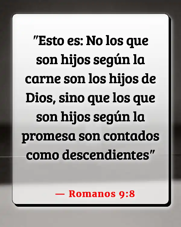 Versículos De La Biblia Adopción (Romanos 9:8)