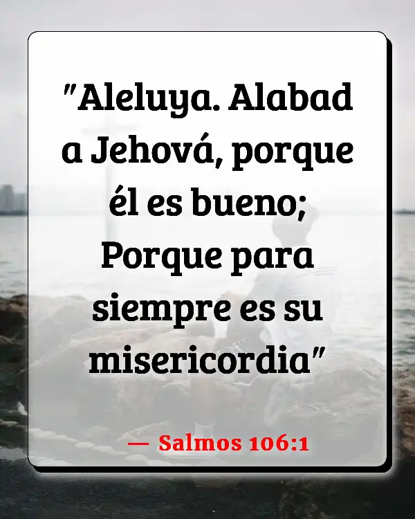 Versículos De La Biblia Alabando a Dios (Salmos 106:1)