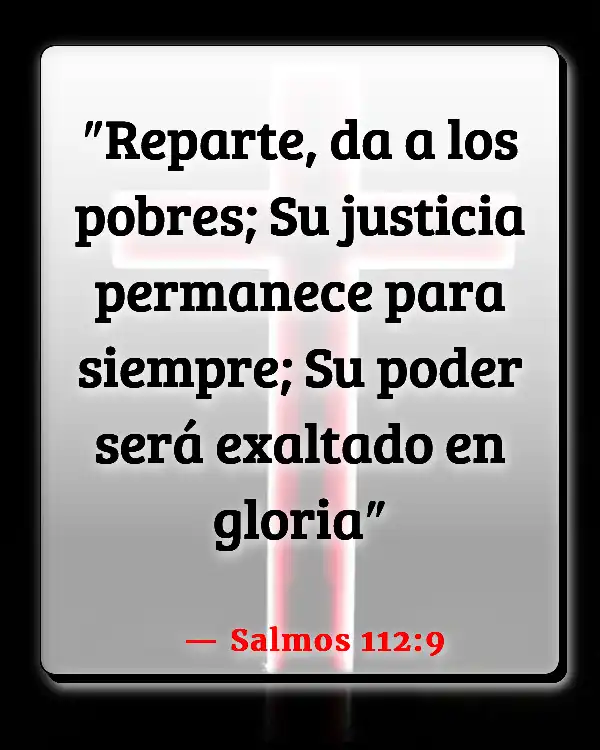Versículos De La Biblia   	Limosna  (Salmos 112:9)