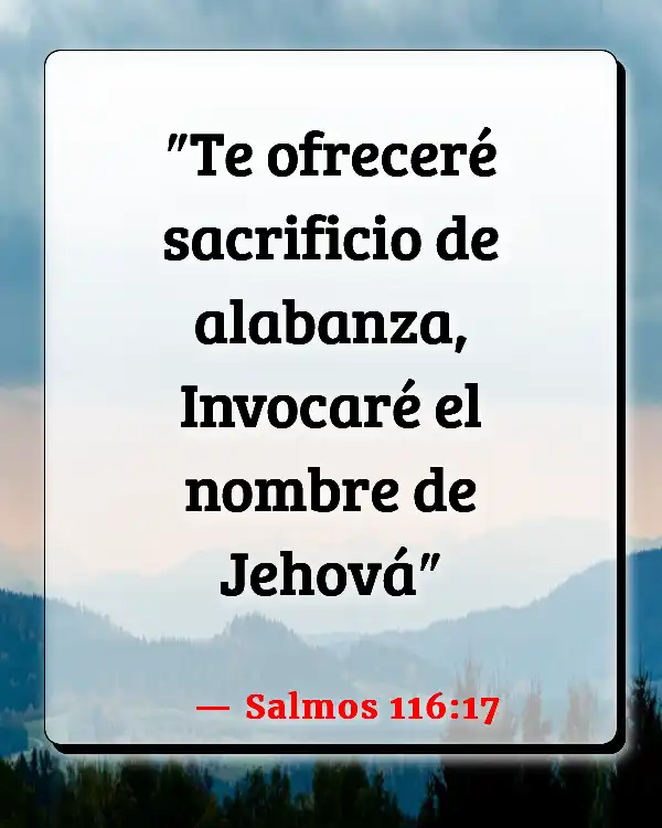 Versículos De La Biblia Estar agradecido (Salmos 116:17)