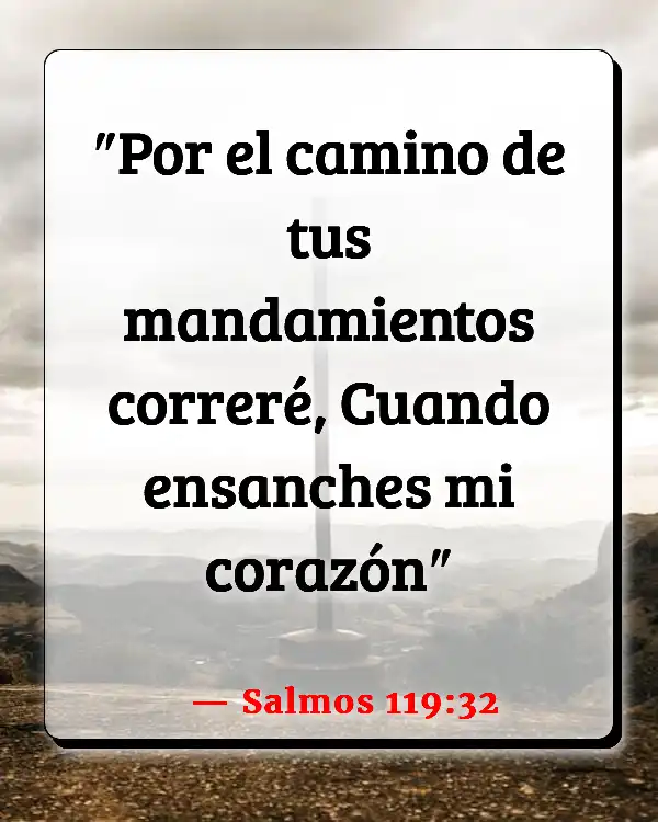 Versículos De La Biblia   	Ser una bendición para los demás  (Salmos 119:32)