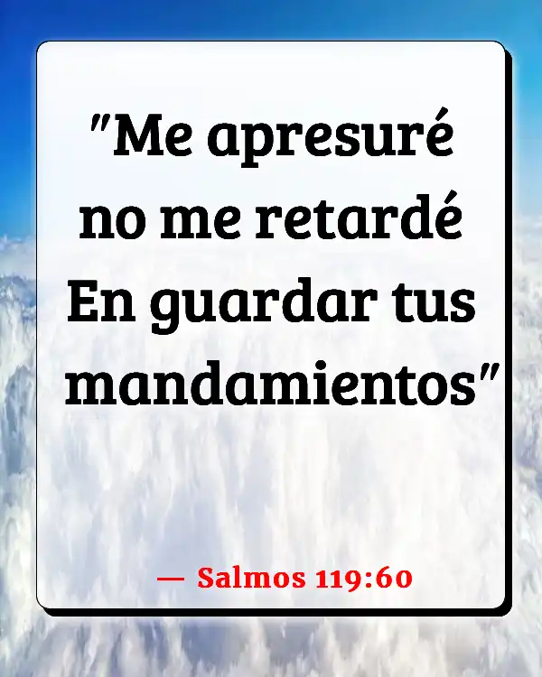 Versículos De La Biblia Acción (Salmos 119:60)