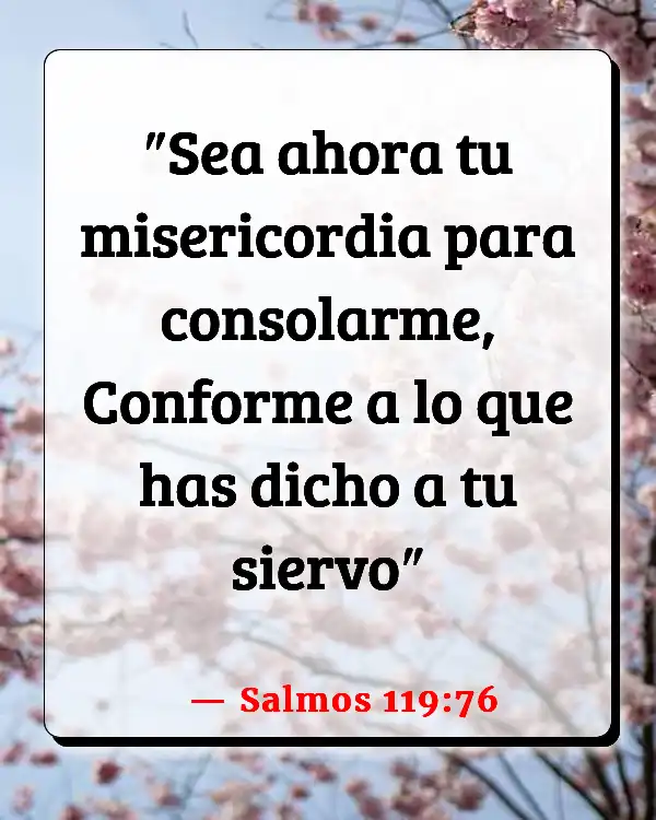 Versículos De La Biblia Dolor y dolor (Salmos 119:76)