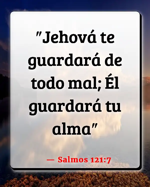 Versículos De La Biblia Proteccion (Salmos 121:7)
