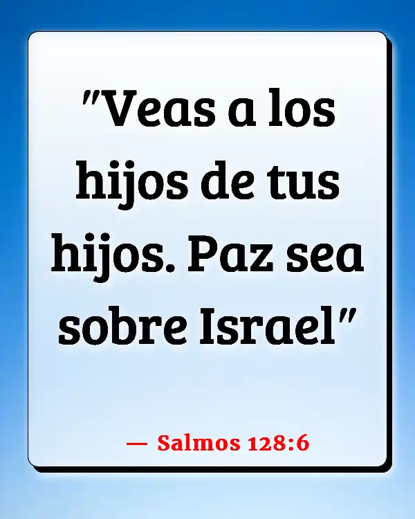 Versículos De La Biblia Nietos (Salmos 128:6)