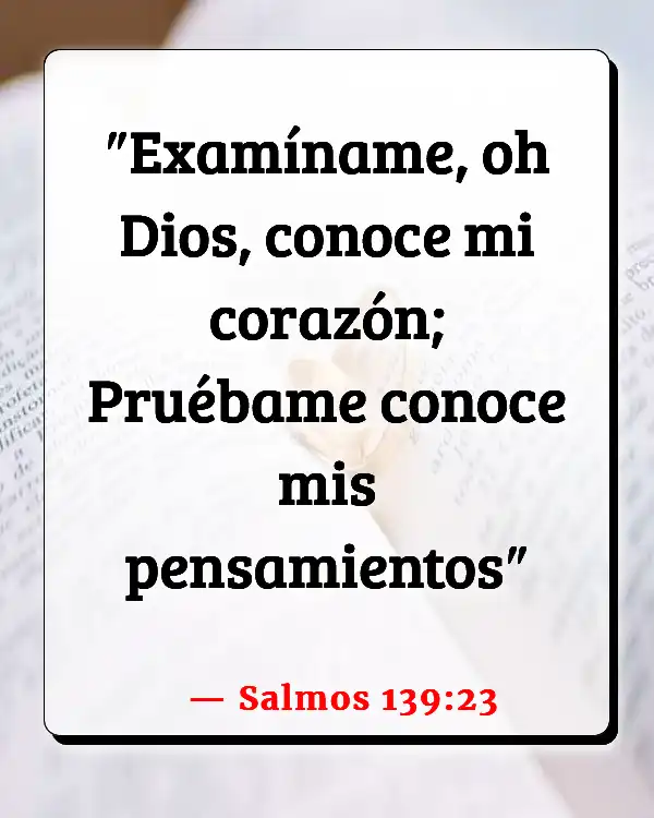 Versículos De La Biblia Nuestras vidas (Salmos 139:23)