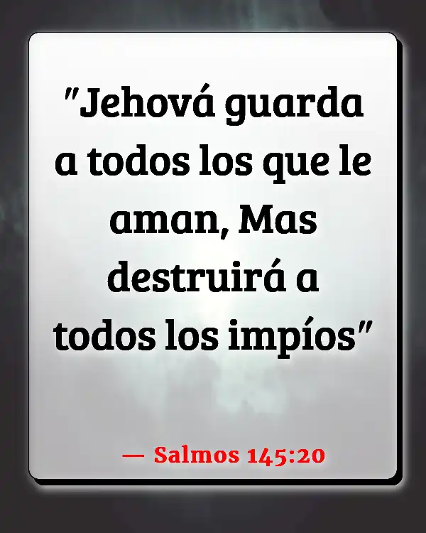 Versículos De La Biblia Mandamientos (Salmos 145:20)
