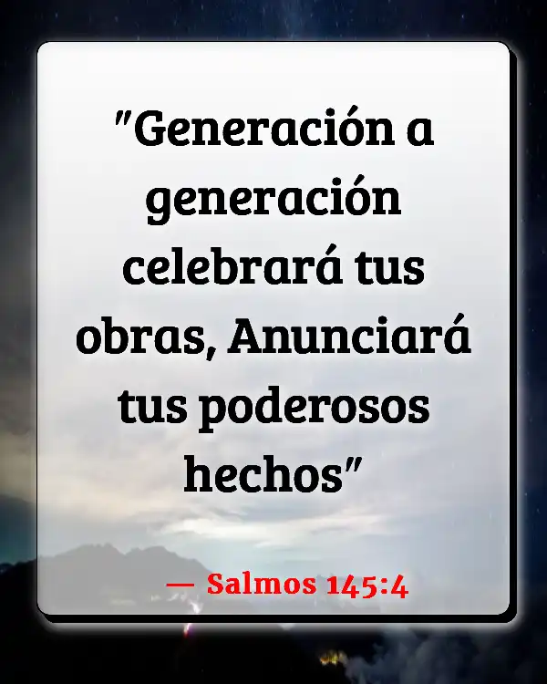 Versículos De La Biblia Nietos (Salmos 145:4)