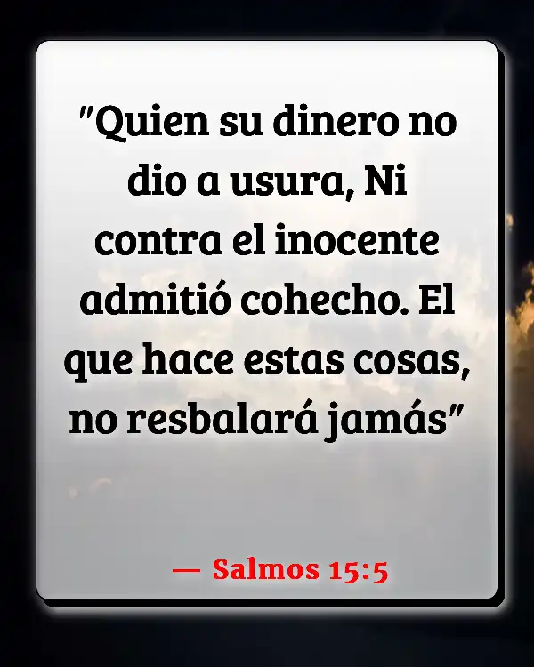 Versículos De La Biblia Pagar lo que debes (Salmos 15:5)