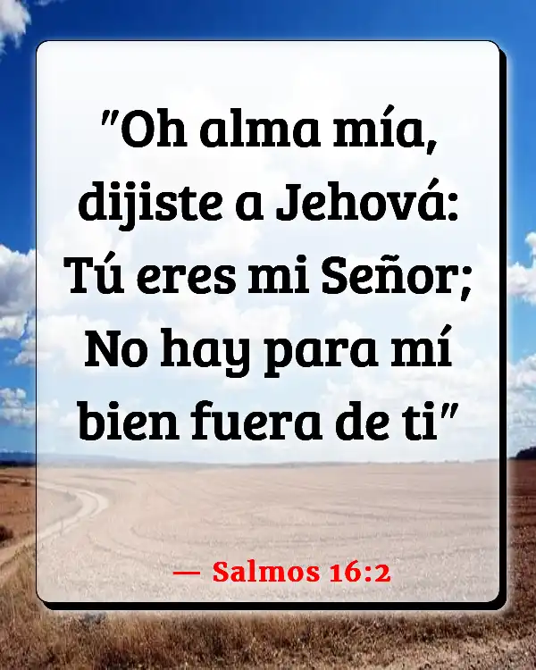 Versículos De La Biblia Camino (Salmos 16:2)