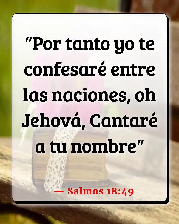 Versículos De La Biblia   	Canciones  (Salmos 18:49)