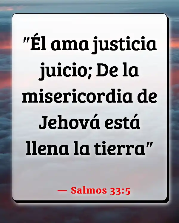 Versículos De La Biblia La tierra (Salmos 33:5)