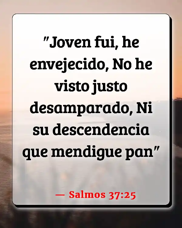 Versículos De La Biblia Edad y sabiduría (Salmos 37:25)