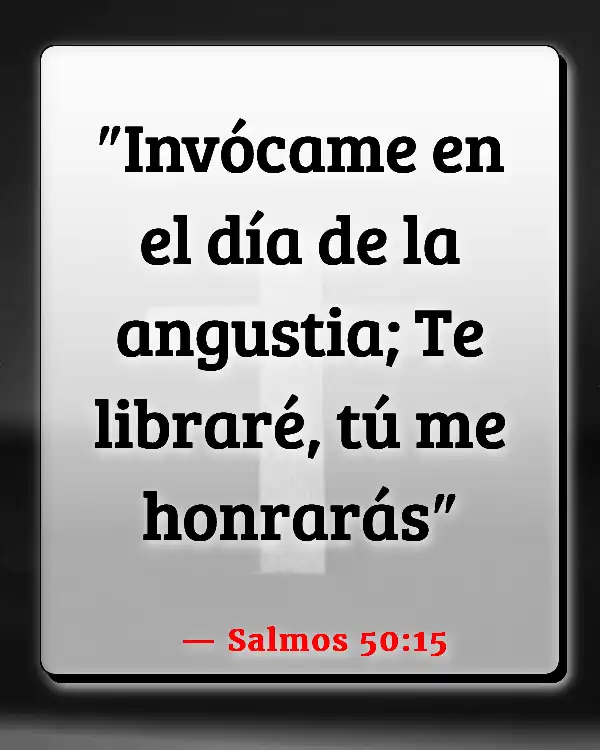 Versículos De La Biblia Padres con adicciones (Salmos 50:15)